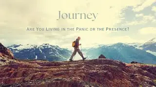 Are You Living in the Panic or the Presence? - Celebration [06/21/2020]