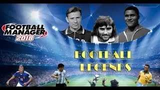 Football Manager 2018 Introducing the New Save Ideas and Database