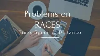 Learn this simple concept to solve PROBLEMS ON RACES asked under Time speed and distance in aptitude