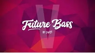 DeliFB Future Bass V - Free FL Studio Project!