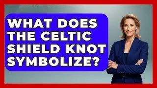 What Does The Celtic Shield Knot Symbolize? - Discovering Ireland Now
