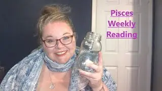Pisces JAN  Let the water take you and be at peace