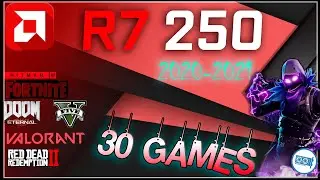 *AMD Radeon R7 250 1gb in 30 GAMES      | 2021