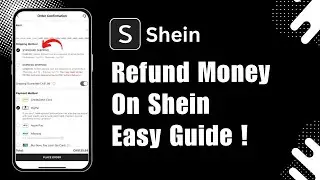 How to Refund Your Money on Shein !