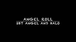 Contact Staff Tutorial | Angel Roll Halos and the 2bt | Garrdian