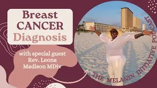 Breast Cancer Special: The Diagnosis