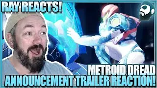 RAY REACTS! Metroid Dread Announcement Trailer!
