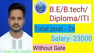 ECIL job, B. E/ B. TECH/ DIPLOMA/ITI 2020 , SALARY