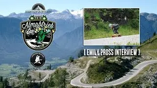 Emily Pross Interview - Sector 9 Almabtrieb 2016 IDF WC - Longboardmagazine.eu x Skate[Slate].TV