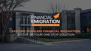 Explore Seamless Financial Emigration: A Tour of your One-Stop Solution
