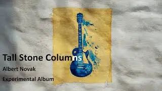 Tall Stone Columns | Albert Novak | Melodic Rock Music