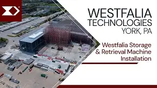 Westfalia Storage & Retrieval Machine Installation