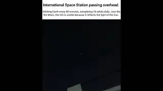 ISS sighting #iss #sattelite #viral #shorts #educational #photography #shorts