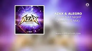 Azax & Alegro - Freaks at Night (Amadeus remix) (psytrance)