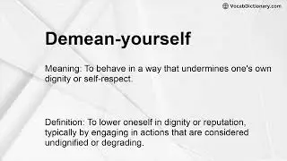 Demean-yourself Meaning