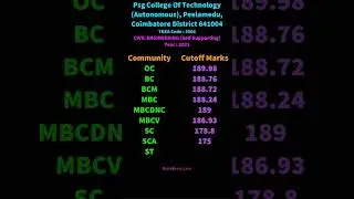 Civil Engineering Cutoff Marks for PSG College Of Technology Autonomous, Coimbatore District 641004