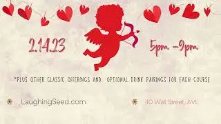 2023 Valentine's Menu Laughing Seed Cafe