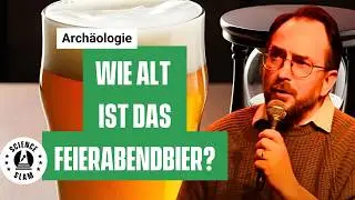 Das Feierabendbier ist &uuml;ber 10.000 Jahre alt! (Jens Notroff &ndash; Science Slam)