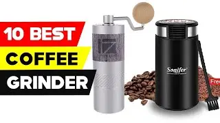 Top 10 Best Coffee Grinders on On Aliexpress