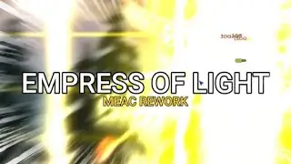 Most beautiful Boss I've ever seen - MEAC Empress of Light Rework