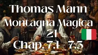 Giro sulla Montagna Magica | Ep. 21 | Thomas Mann - La Montagna Magica - Mynheer Peeperkorn parte 1