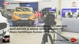 Kaara.tv - koeajo - Ford Edge - t&auml;yskaasukiihdytys
