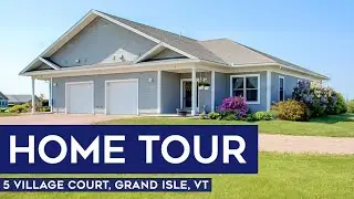 Home Tour: 5 Village Court, Grand Isle, Vermont