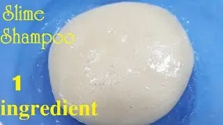 Slime Shampoo 1 ingredient Easy ! Diy Slime 1 ingredient