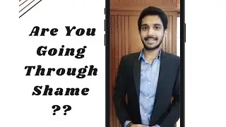 Are You Going Through Shame ? - A Short Message by Abel Varkey Philip