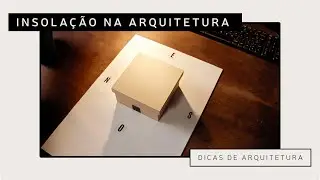 ENTENDENDO A INFLUÊNCIA DO SOL NA ARQUITETURA I Amanda Portella Arquitetura