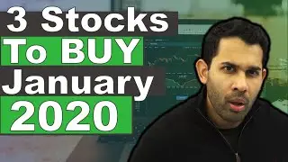 3 Stocks To Buy In January 2020