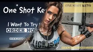 One Shot Keto Reviews *Shark Tank Diet Pills* Is It Safe or Legit?