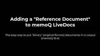 Importing reference files to memoQ LiveDocs