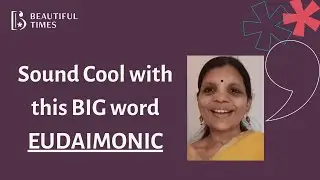 What Do You Think Eudaimonic Means?
