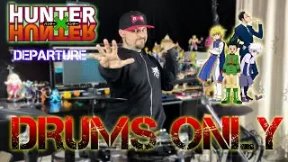 Hunter X Hunter | Opening 1 Full (Drums Only) | Departure | Drum cover By Miki Drummer
