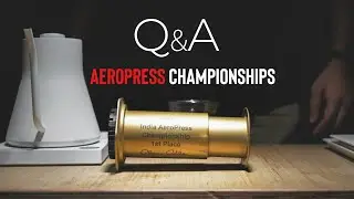 Aeropress Championships - Q&A