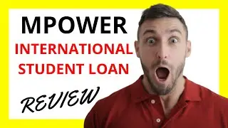 🔥 MPower International Student Loan Review: Pros and Cons