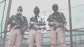 WSE | You can only love us | Airsoft Montage