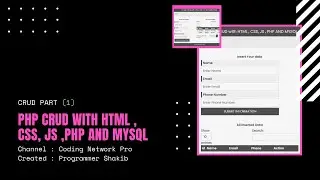 HTML, CSS, JS, PHP AND MYSQL crud part 1 | php crud |coding network pro