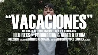 7- IZHHA - VACACIONES (VIDEO OFICIAL) #multiverse