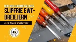 Hvorfor velge dreiejern fra EWT? | Easy Wood Tools & tredreiing | Gustavsen AS
