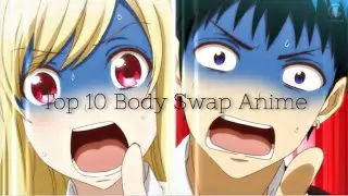✨ Top 10 alter ego/body swap anime pt.1✨