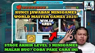 KUNCI JAWABAN MINI GAMES EVENT WORLD MASTER GAMES 2025 NINJA SAGE! LEVEL 3 BUG? COBA PAKE CARA INI!