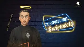 Bernard Kryszkiewicz Inspiracja 12 - listopad 2021