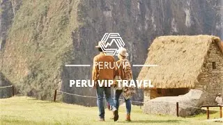 PERU VIP TRAVEL