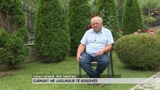 Fshati Letnice pike turistike, gjendet ne juglindje te Kosoves