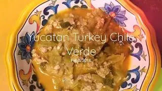 Yucatan Turkey Chile Verde