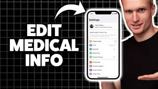 How To Edit Medical Id On iPhone 2025 (Step-By-Step Tutorial)