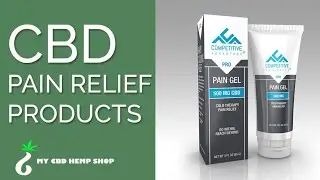Premium CBD Pain Relief Products | Shop Online @ MyCBDHempShop.com