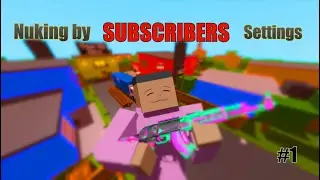 Krunker | Nuking with my SUBSCRIBERS settings #1 | Krunker.io
